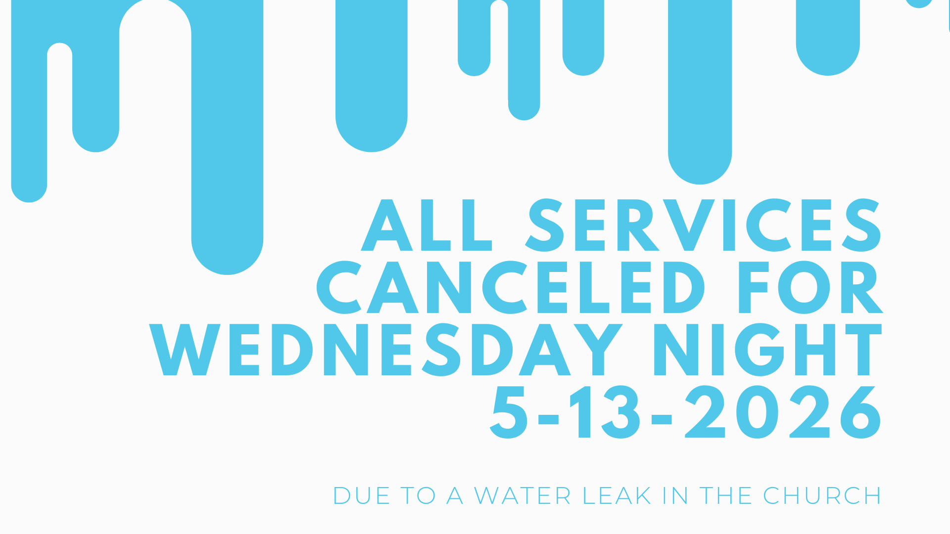 All Services canceled for Wednesday Night 5-13-2026.png