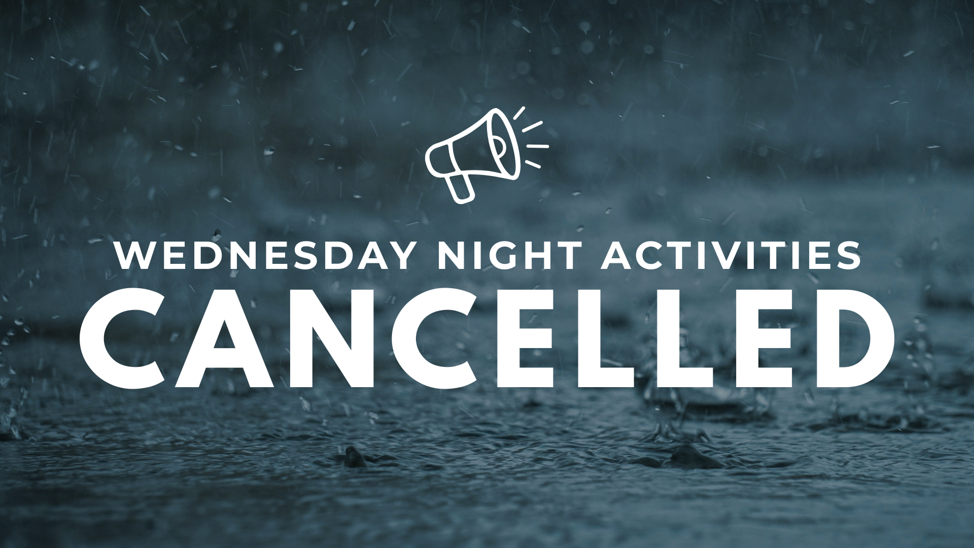 Wednesday Night Activities Cancelled.png
